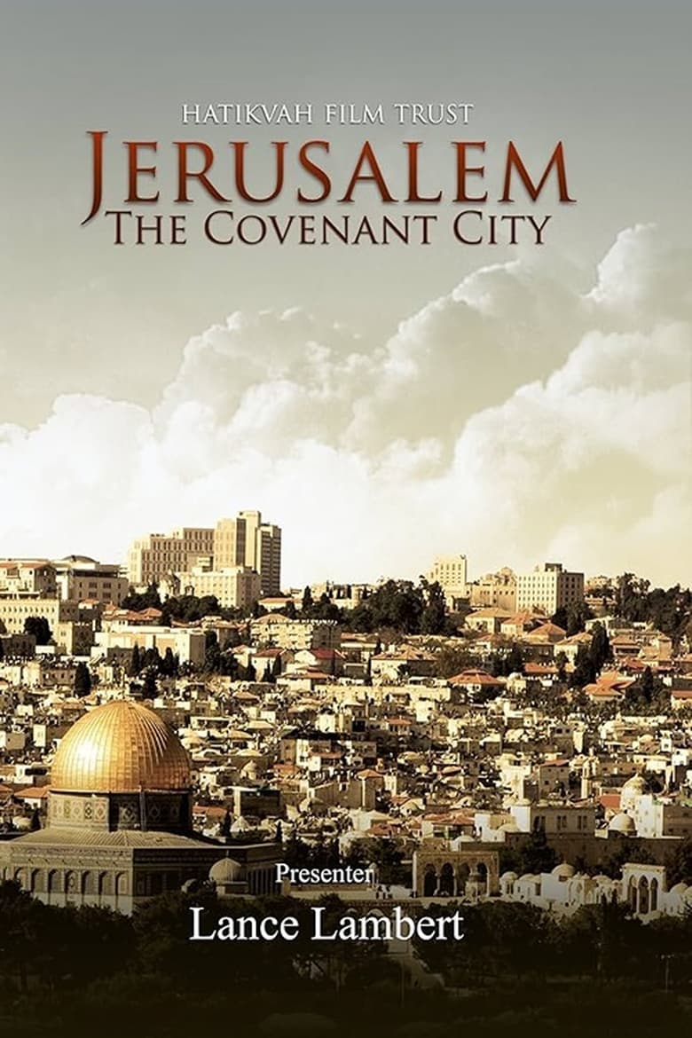 Jerusalem: The Covenant City 2000