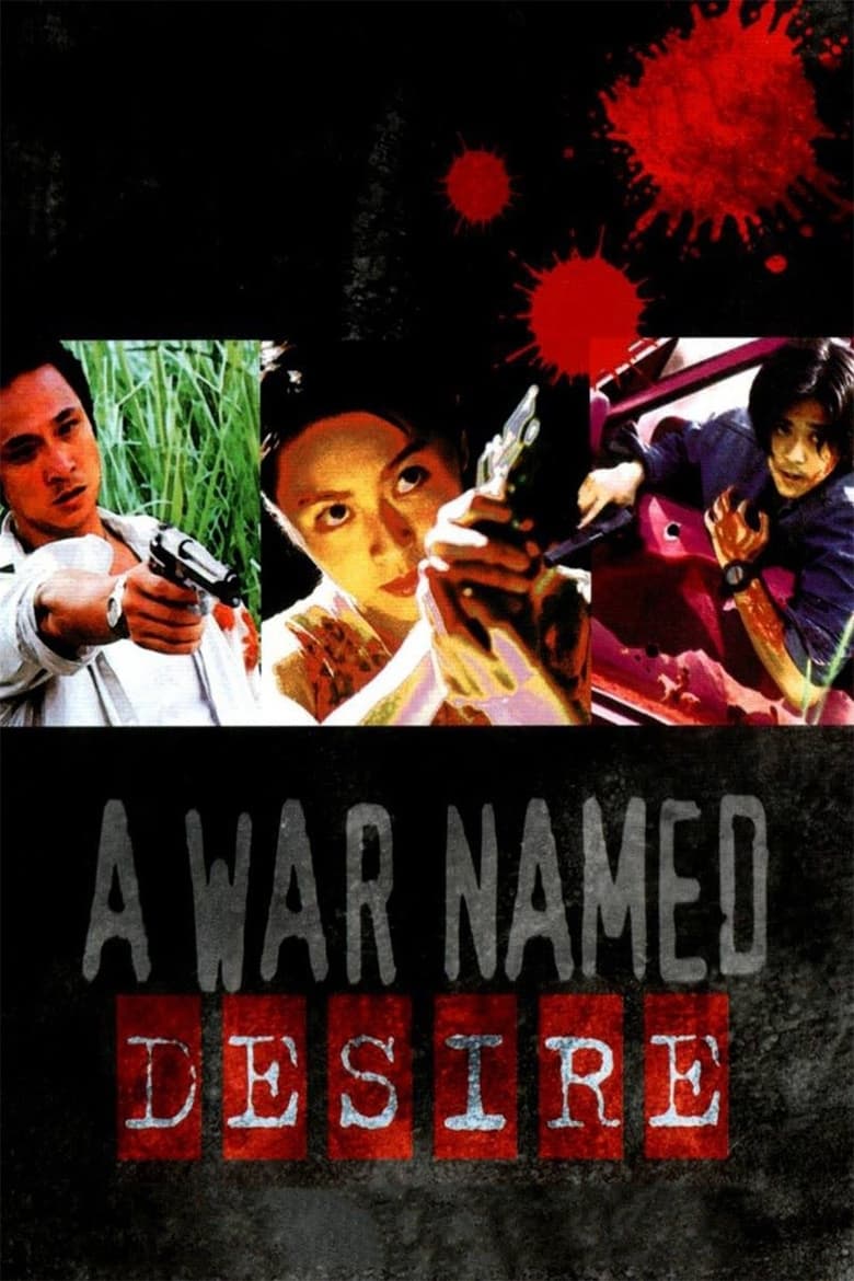 A War Named Desire 2000