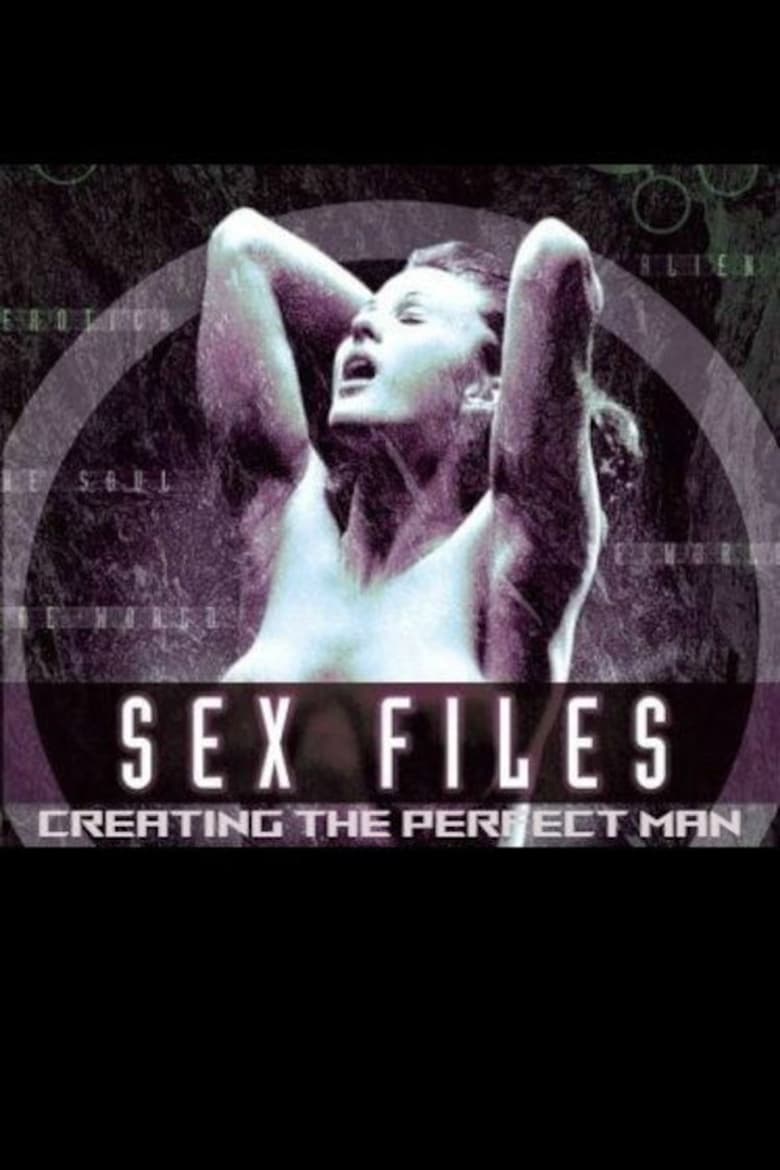 Sex Files: Creating the Perfect Man 2000