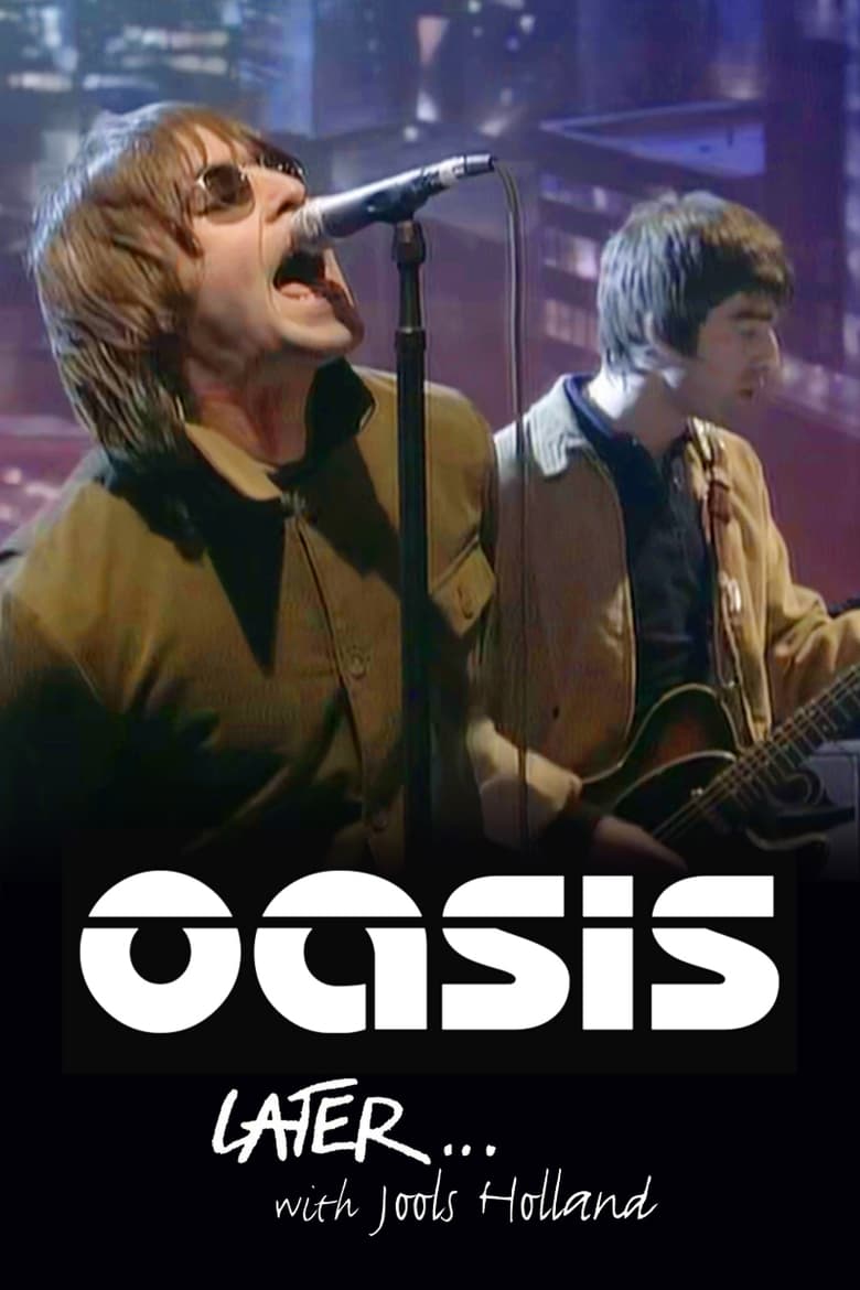 Later… Presents Oasis 2000