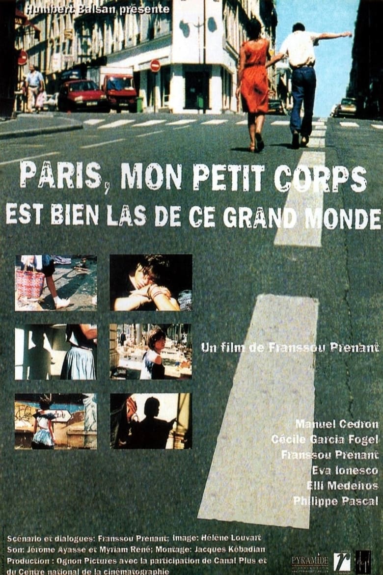 Paris, My Little Body Is Very Tired of This Big World 2000