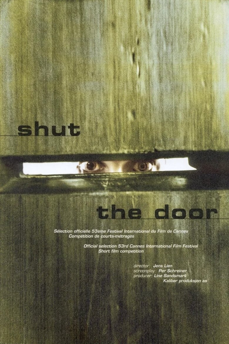 Shut the Door 2000