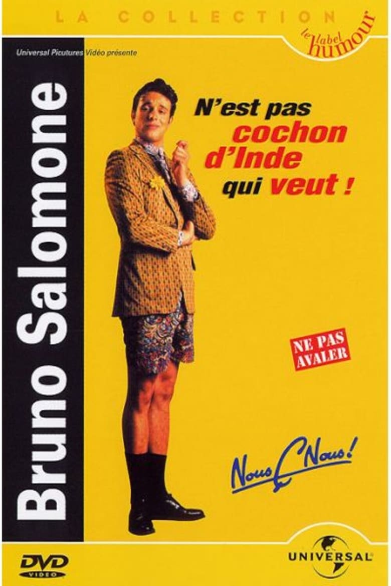 Bruno Salomone – N’est pas cochon d’Inde qui veut ! 2000